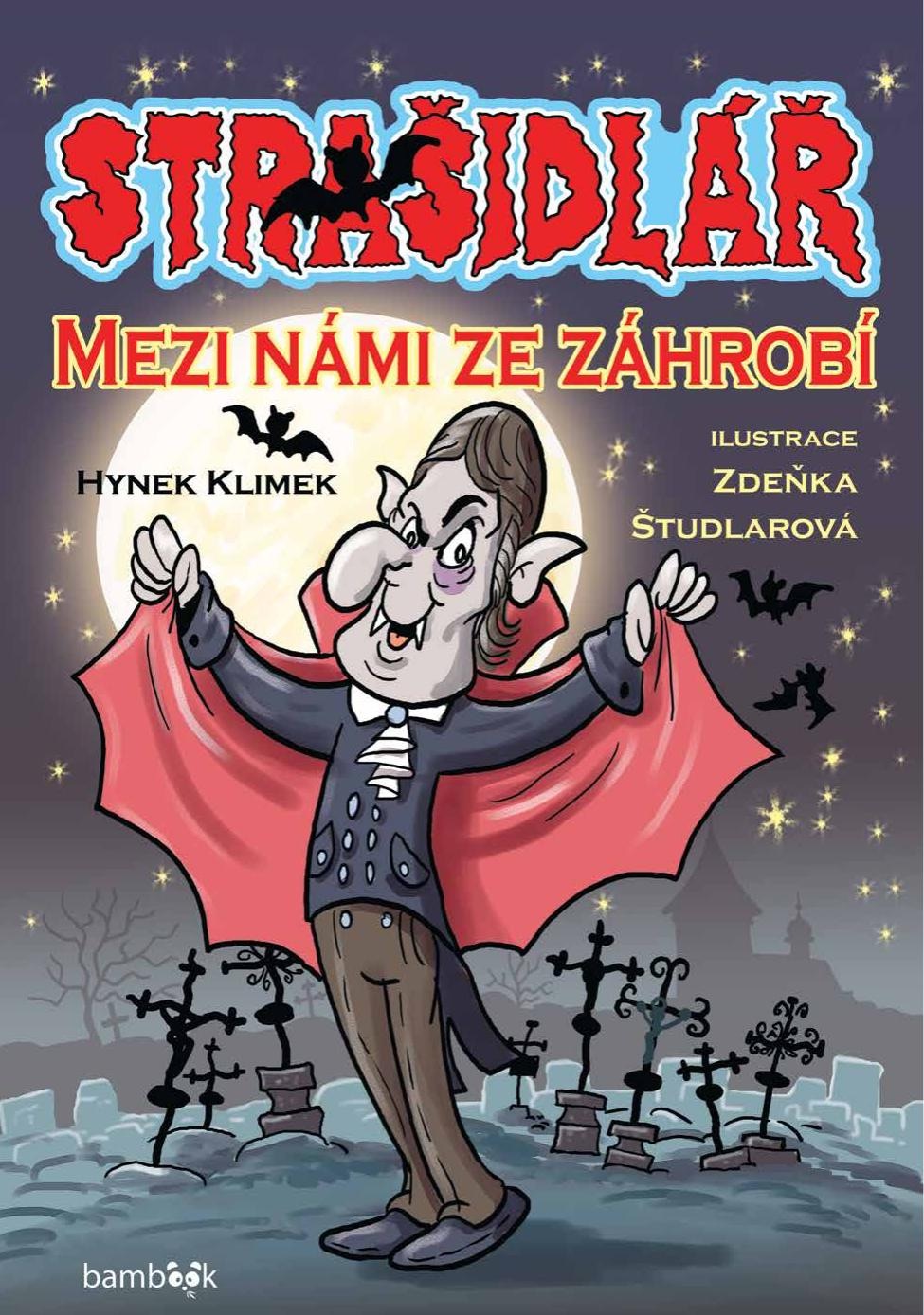 E-kniha Strašidlář - Mezi námi ze záhrobí - Zdeňka Študlarová, Hynek Klimek