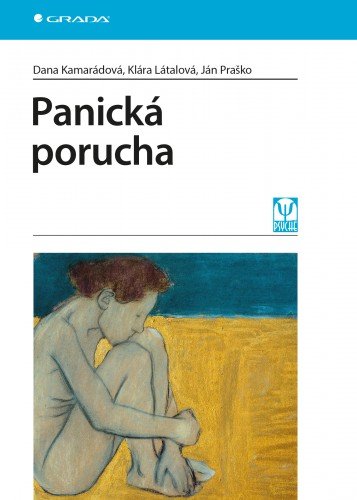 E-kniha Panická porucha - Ján Praško, Klára Látalová, Dana Kamarádová