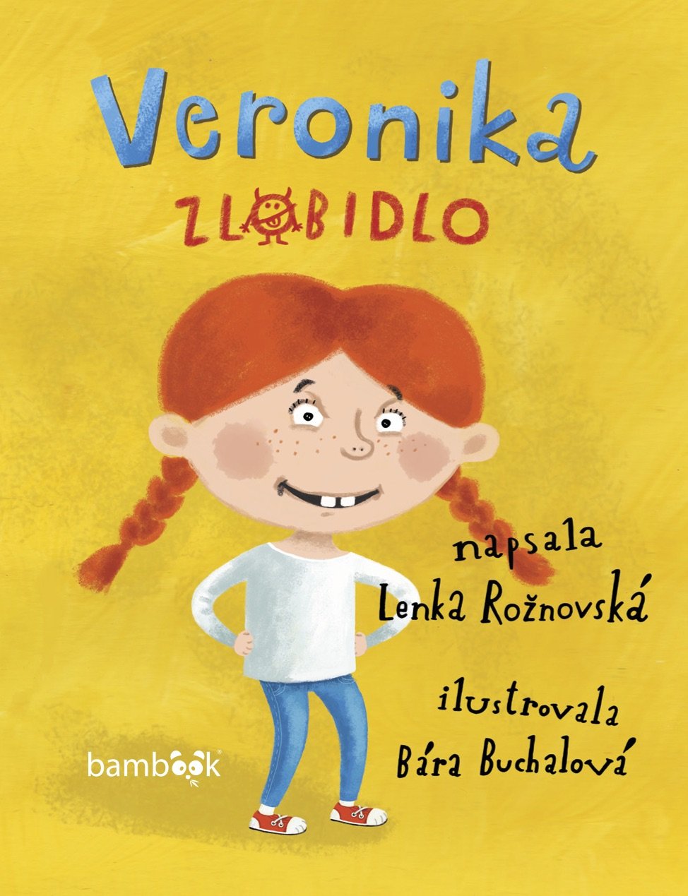 E-kniha Veronika zlobidlo - Lenka Rožnovská, Bára Buchalová