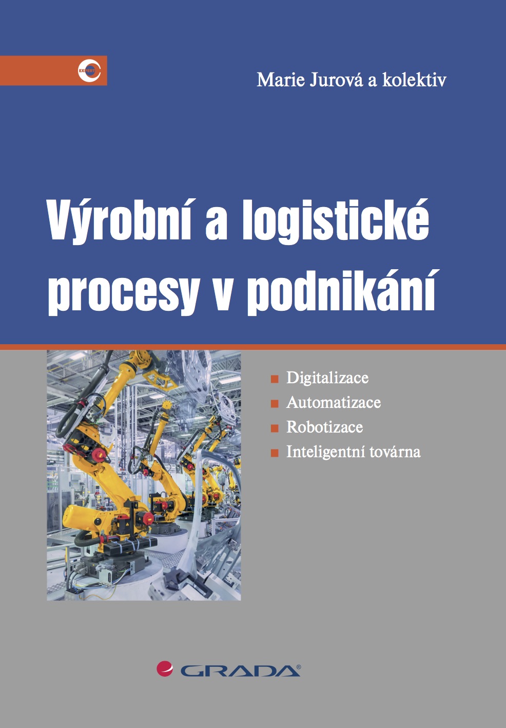 E-kniha Výrobní a logistické procesy v podnikání - kolektiv a, Marie Jurová