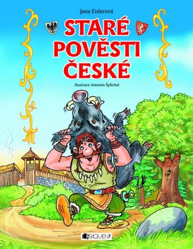 E-kniha Staré pověsti české – pro děti - Eislerová Jana