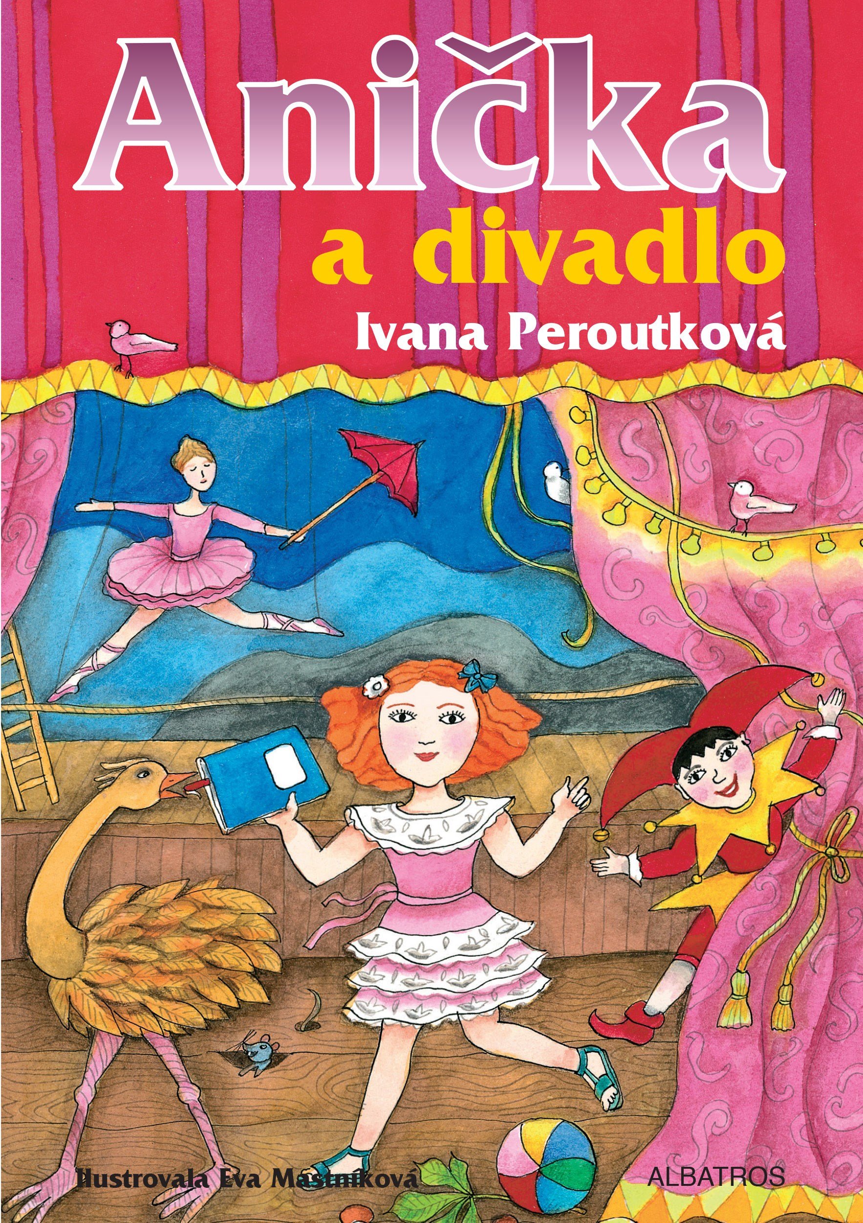 E-kniha Anička a divadlo - Ivana Peroutková, Eva Mastníková