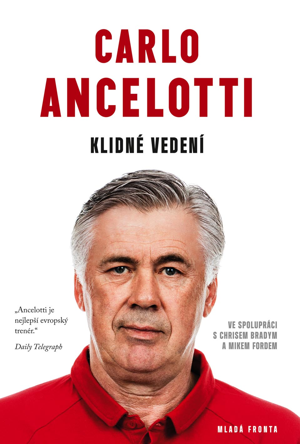 Carlo Ancelotti - Klidné vedení