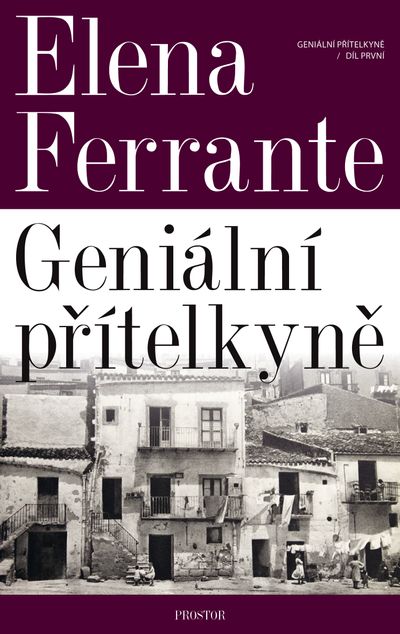 Geniální přítelkyně: Dětství a dospívání - Elena Ferrante [E-kniha]