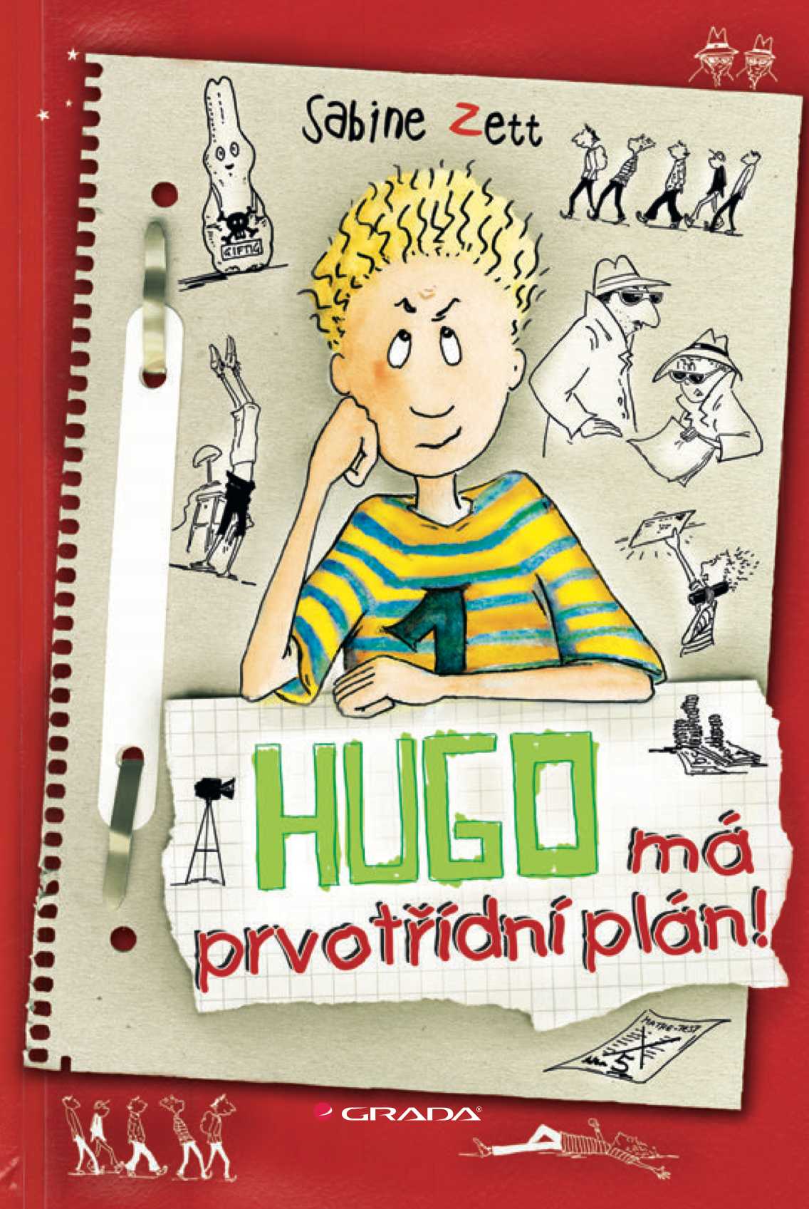 Hugo má prvotřídní plán!