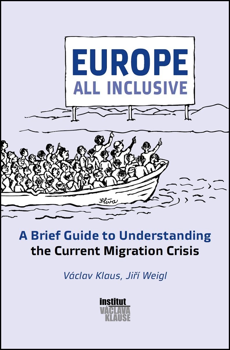 Europe All Inclusive: A Brief Guide to Understanding the Current Migration Crisis