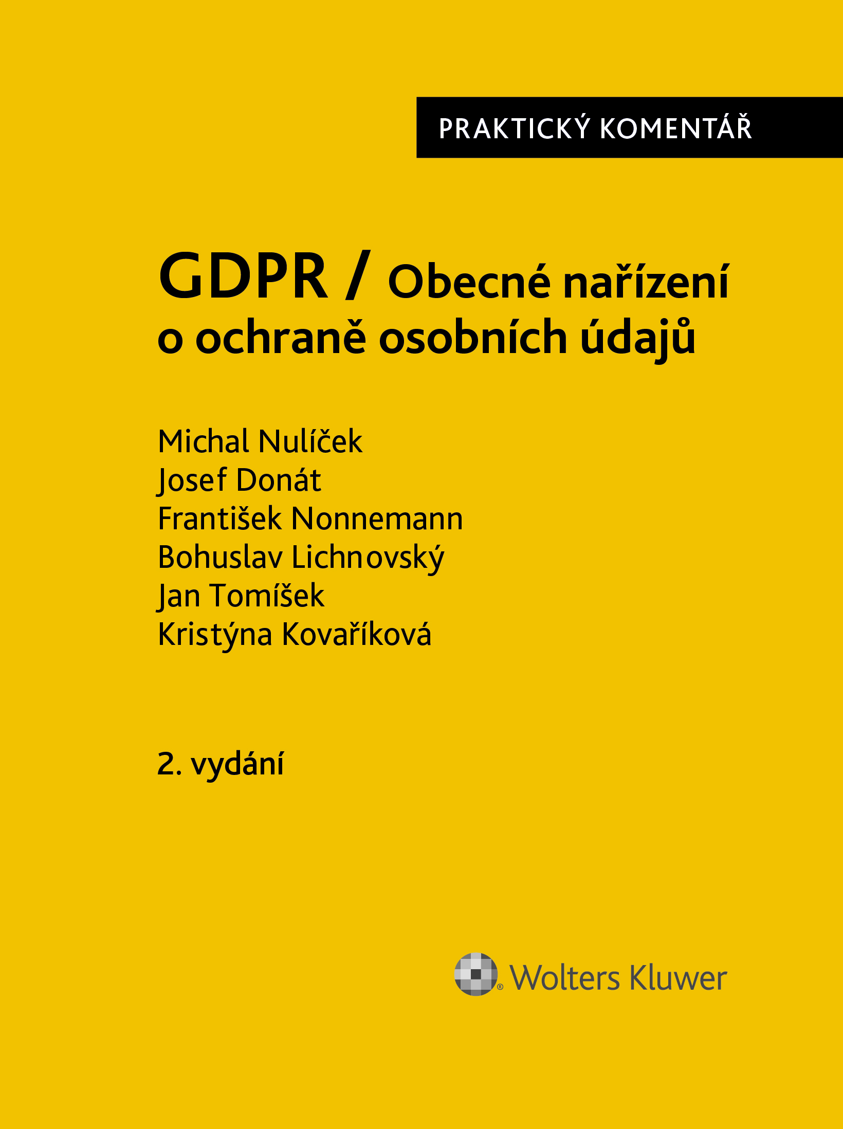 GDPR / Obecné nařízení o ochraně osobních údajů (2016/679/EU) - Praktický komentář - 2., aktualizované vydání
