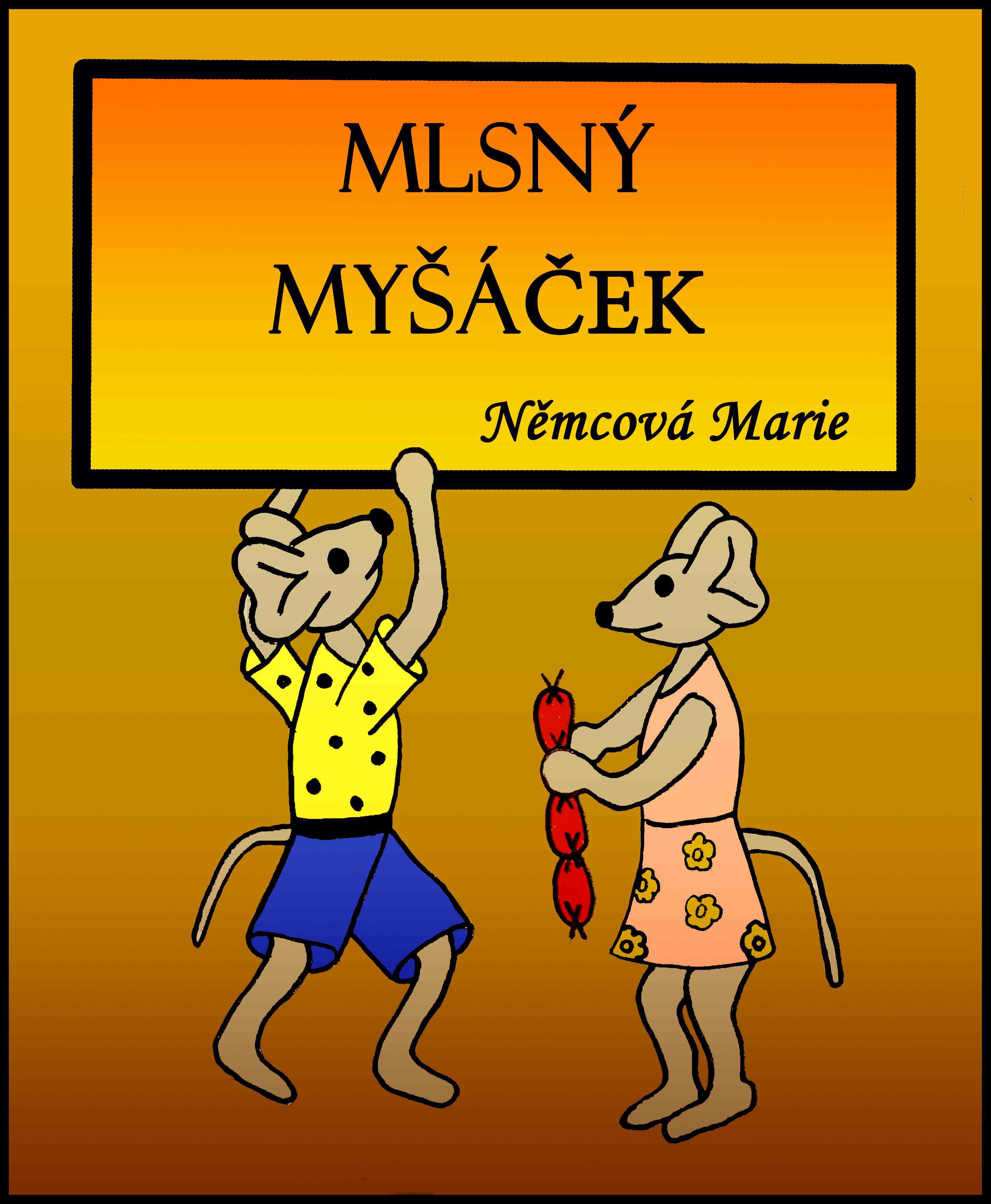 Mlsný Myšáček 2. vydání