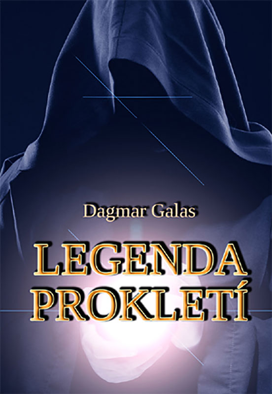 E-kniha Legenda prokletí - Dagmar Galas