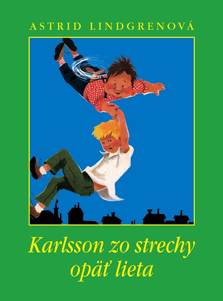 E-kniha Karlsson zo strechy opäť lieta - Astrid Lindgren