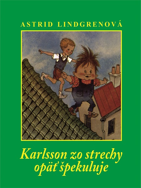 E-kniha Karlsson zo strechy opäť špekuluje - Astrid Lindgren