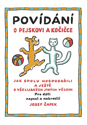 E-kniha Povídání o pejskovi a kočičce - Josef Čapek