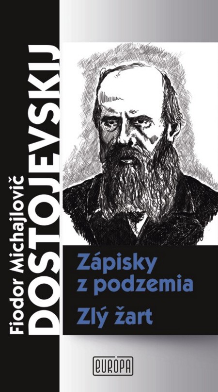 E-kniha Zápisky z podzemia, Zlý žart - Fjodor Michajlovič Dostojevskij