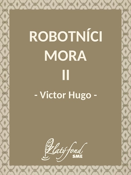E-kniha Robotníci mora II - Victor Hugo