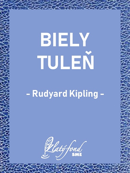 E-kniha Biely tuleň - Rudyard Kipling