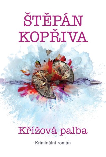 E-kniha Křížová palba - Štěpán Kopřiva