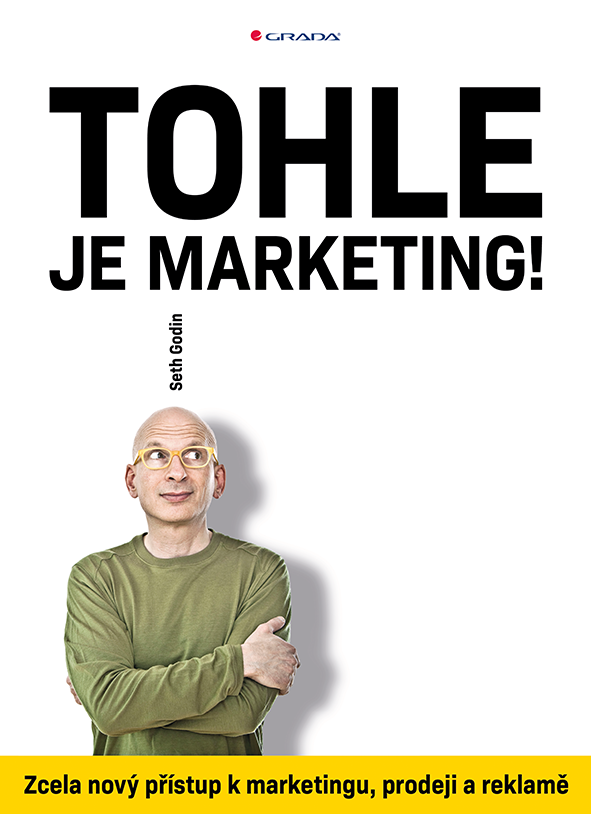 E-kniha Tohle je marketing! - Seth Godin