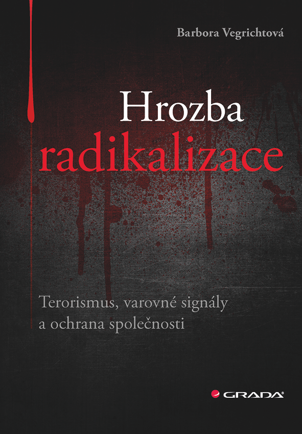 E-kniha Hrozba radikalizace - Barbora Vegrichtová