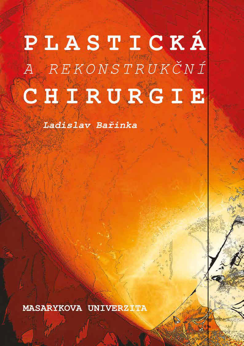 E-kniha Plastická a rekonstrukční chirurgie - Ladislav Bařinka