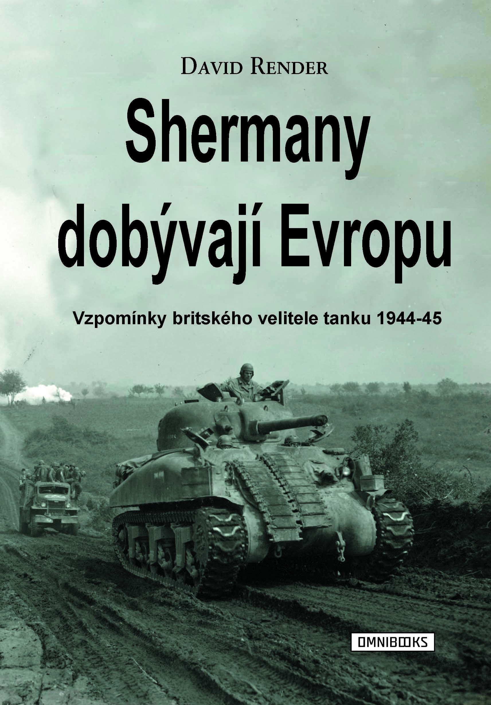 E-kniha Shermany dobývají Evropu - David Render