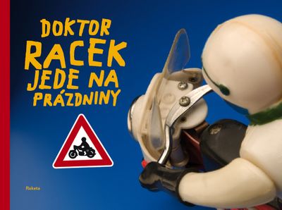 Doktor Racek jede na prázdniny - Milada Rezková [kniha]