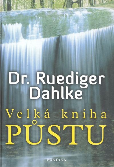 Velká kniha půstu - Rüdiger Dahlke [kniha]