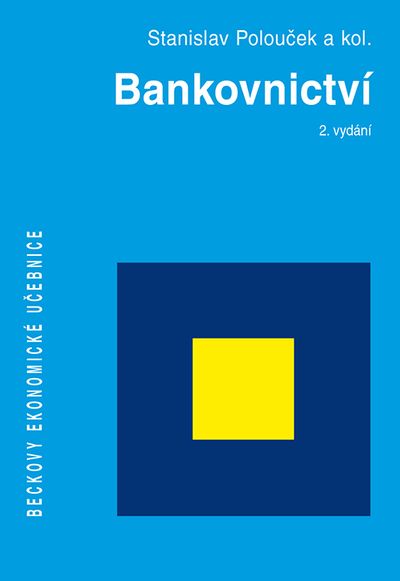 Bankovnictví - Stanislav Polouček [kniha]