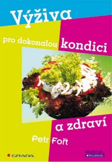 E-kniha Výživa pro dokonalou kondici a zdraví - Petr Fořt
