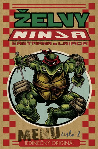 Želvy Ninja Menu číslo 2: Jedinečný originál - Kevin Eastman, Peter Laird [kniha]