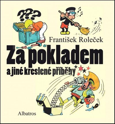Za pokladem a jiné kreslené příběhy - František Roleček [kniha]