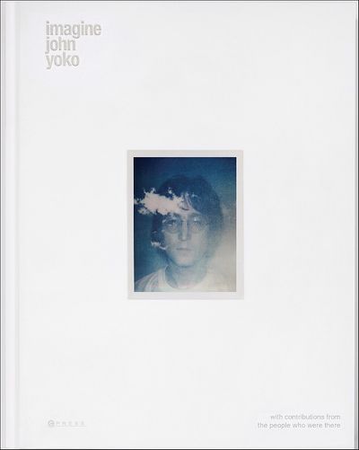 Imagine: john, yoko - Yoko Ono [kniha]