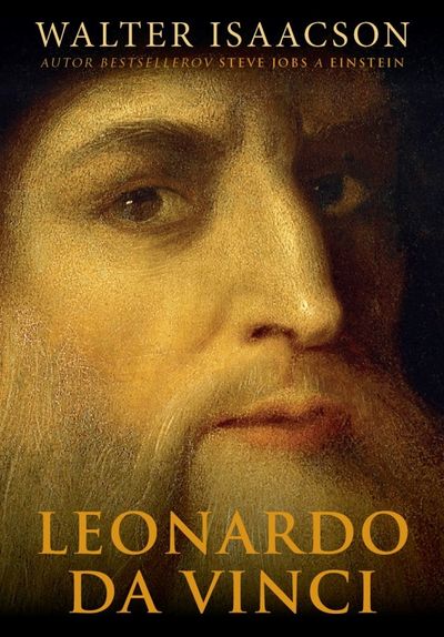 Leonardo da Vinci - Walter Isaacson [kniha]