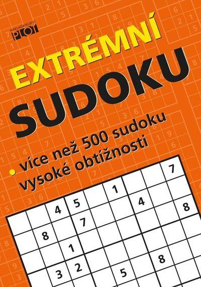 Extrémní sudoku: více než 500 sudoku vysoké obtížnosti - Petr Sýkora [kniha]