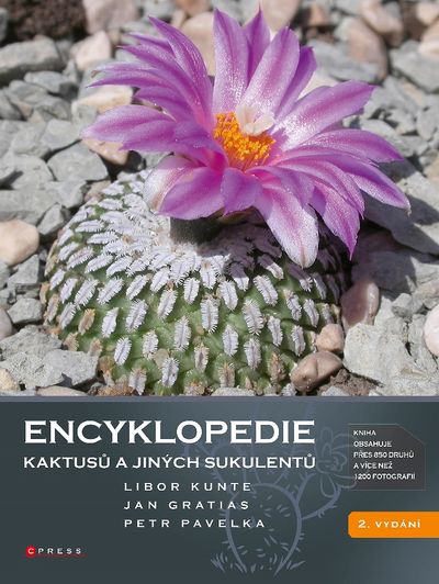 Encyklopedie kaktusů a jiných sukulentů - Jan Gratias, Libor Kunte, Petr Pavelka [kniha]