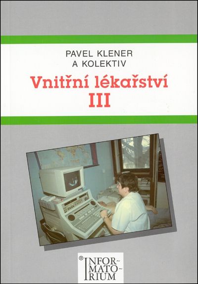 Vnitřní lékařství III - Pavel Klener [kniha]