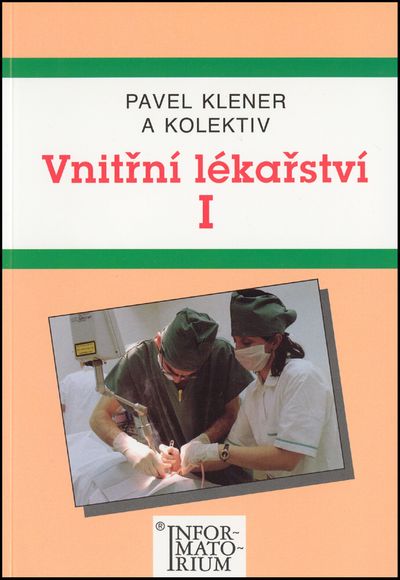 Vnitřní lékařství I - Pavel Klener [kniha]