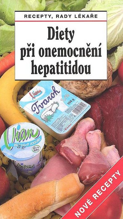 Diety při onemocnění hepatitidou Nové recepty - Jiří Horák, Tamara Starnovská [kniha]