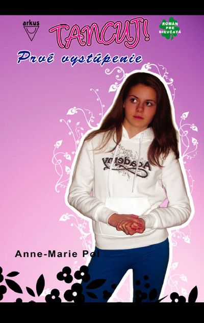 Prvé vystúpenie - Anne-Marie Pol [kniha]