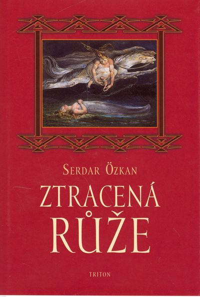 Ztracená růže - Serdar Özkan [kniha]