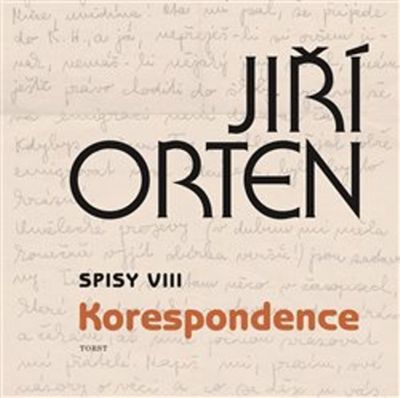 Spisy VIII Korespondence - Jiří Orten [kniha]