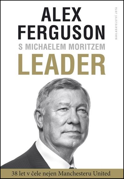 Leader - Alex Ferguson, Michael Moritz [kniha]
