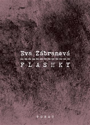 Flashky - Eva Zábranová [E-kniha]