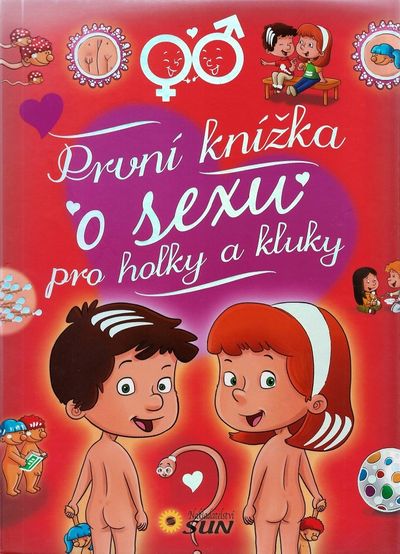 První knížka o sexu pro holky a kluky - Autor Neuveden [kniha]