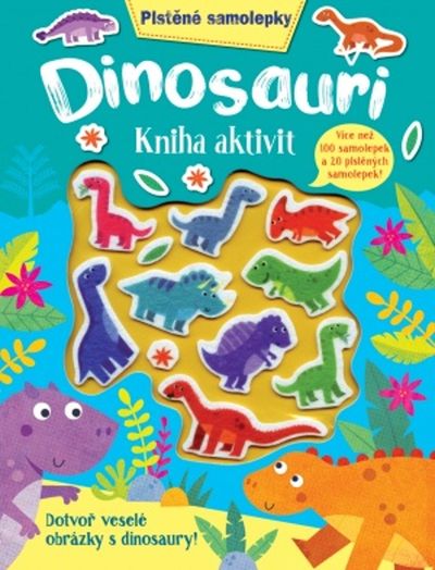 Dinosauři Kniha aktivit: Dotvoř veselé obrázky s dinosaury! - Autor Neuveden [kniha]