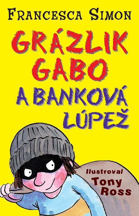 E-kniha Grázlik Gabo a banková lúpež - Francesca Simon