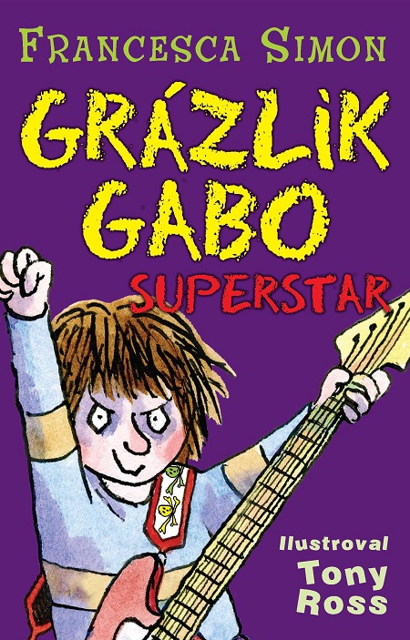 E-kniha Grázlik Gabo - Superstar - Francesca Simon