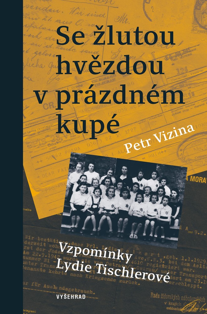 E-kniha Se žlutou hvězdou v prázdném kupé - Petr Vizina, Lydie Tischlerová