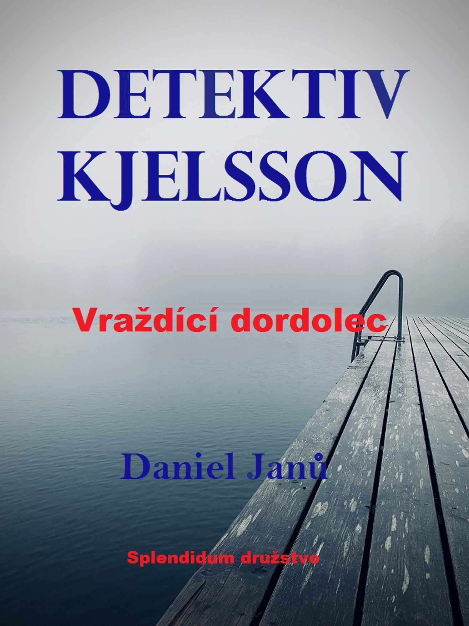 E-kniha Vraždící dordolec - Daniel  Janů