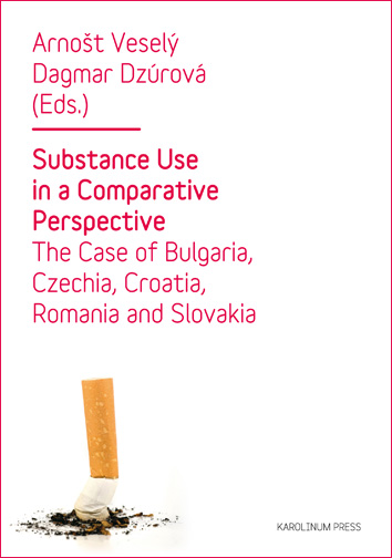 E-kniha Substance Use in a Comparative Perspective - Arnošt Veselý, Dagmar Dzúrová