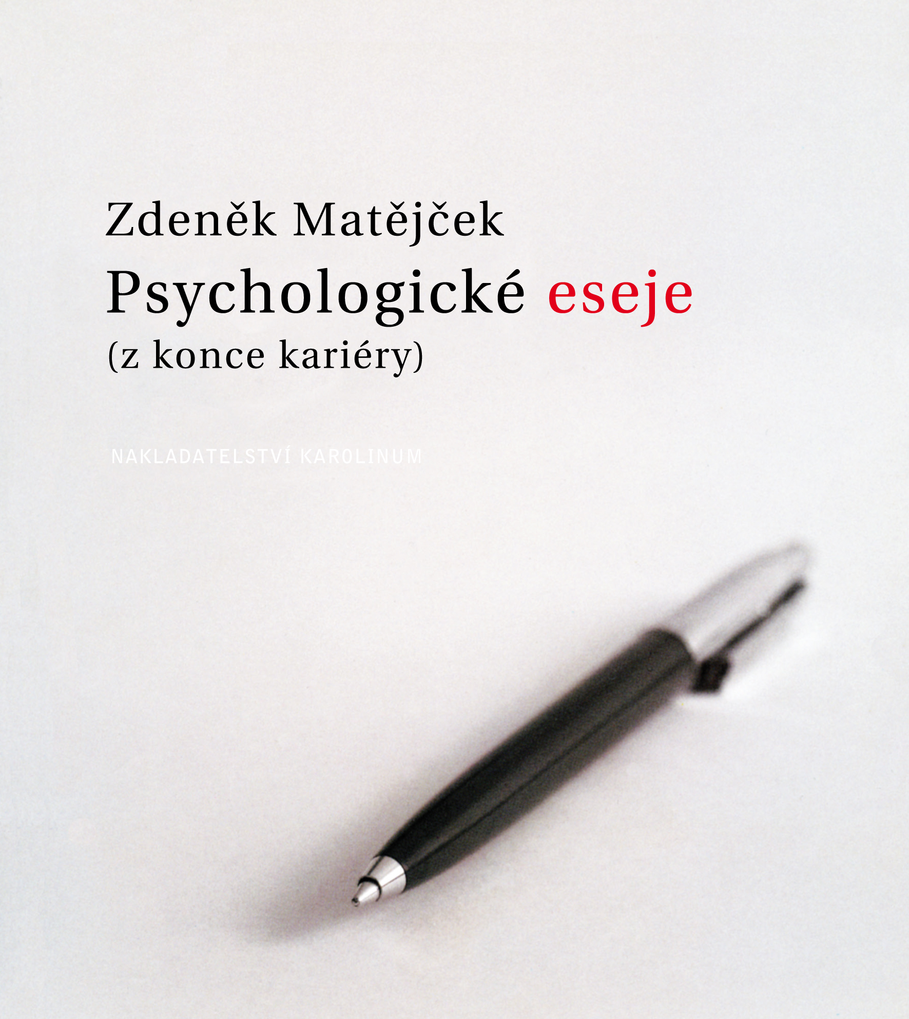 E-kniha Psychologické eseje z konce kariéry - Zdeněk Matějček